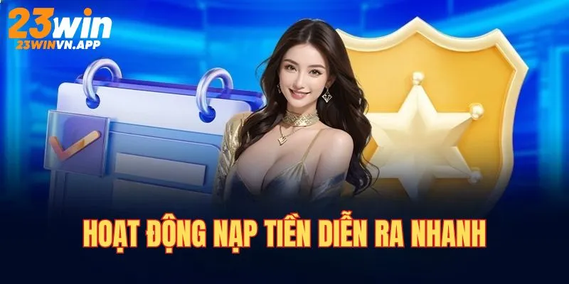 Nạp tiền khi cá cược 23WIN