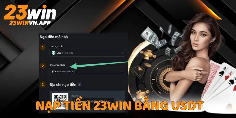 Nạp Tiền 23WIN Bằng USDT