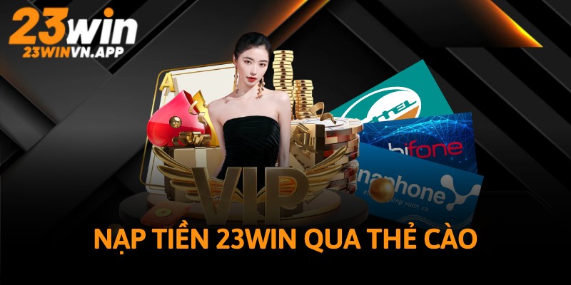 Nạp tiền bằng thẻ cào