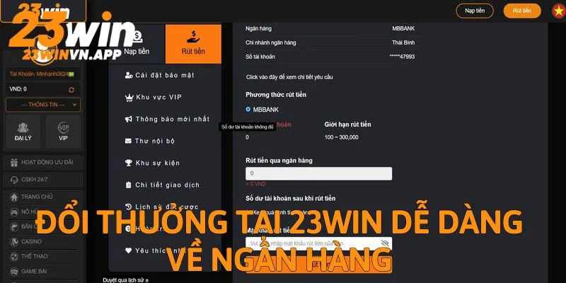 Đổi thưởng tại 23win dễ dàng về ngân hàng
