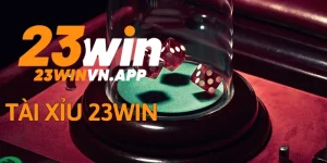 Tài xỉu 23Win