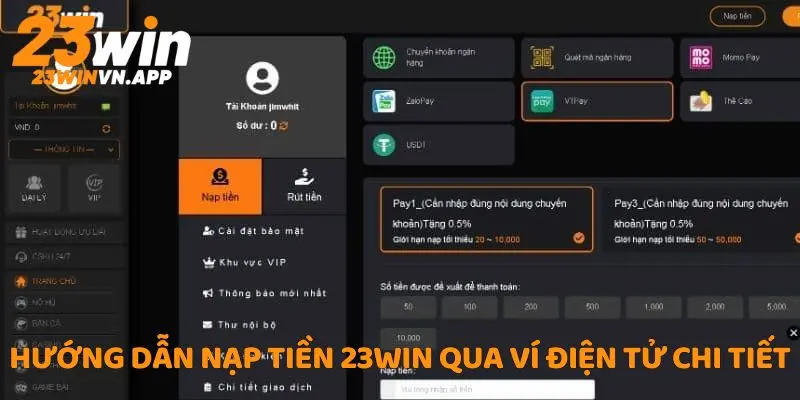 Thao tác chuyển tiền vào 23WIN bằng ví điện tử